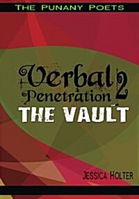 Verbal Penetration 2: The Vault (Paperback)