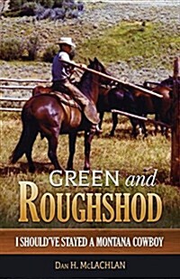 Green and Roughshod (Paperback)