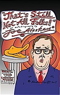 Thats Still Not All Folks!! (Hardback) (Hardcover)