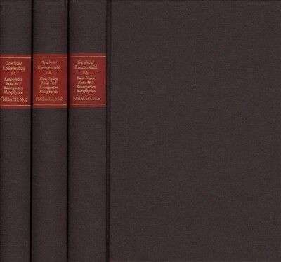 Forschungen Und Materialien Zur Deutschen Aufklarung / Abteilung III: Indices. Kant-Index. Indices Zu Wolff Und Seiner Schule. Fortsetzung. Band 46,1- (Hardcover)