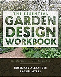 The Essential Garden Design Workbook: Completely Revised and Expanded (Hardcover, 3, Revised)