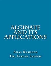 Alginate and Its Applications (Paperback)