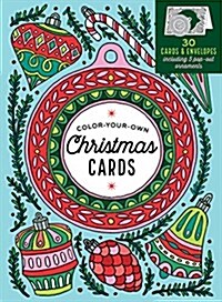 Create-Your-Own Handmade Christmas Cards: 30 Cards & Envelopes to Color, Including 5 Pop-Out Ornaments (Hardcover)