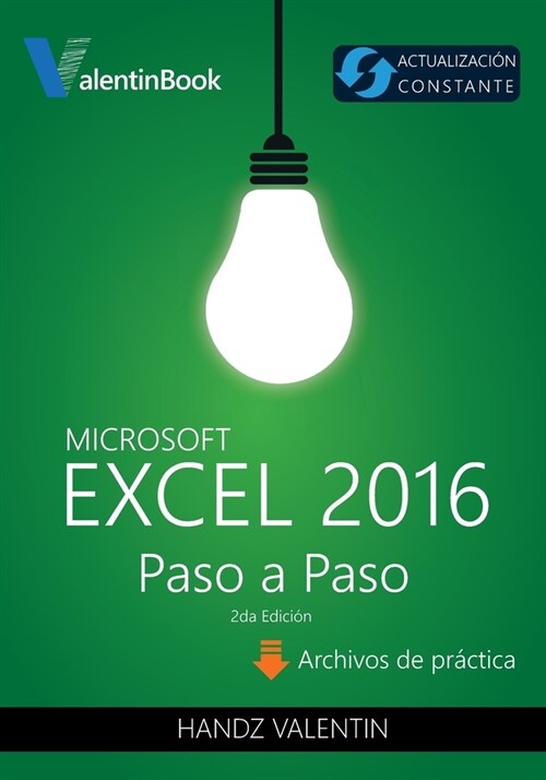 Excel 2016 Paso a Paso: (Actualizaci? Constante) (Paperback)