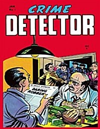 Crime Detector #1 (Paperback)