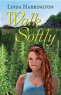 Walk Softly (Paperback)