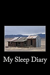 My Sleep Diary: Blank Lined Journal (Paperback)