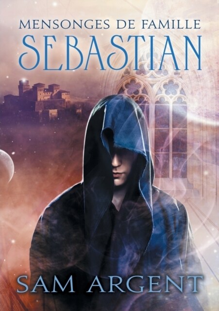 Mensonges de Famille: Sebastian (Paperback)