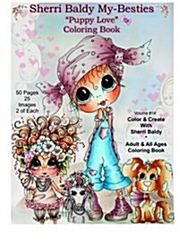 Sherri Baldy My Besties TM Puppy Love Coloring Book (Paperback)