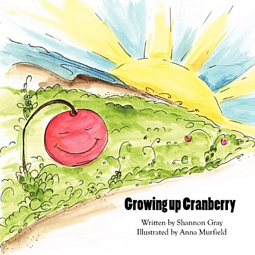 Growing Up Cranberry (Paperback)