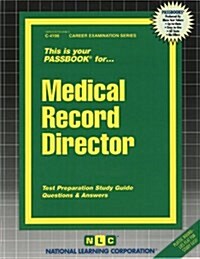 Medical Record Director: Passbooks Study Guide (Spiral)