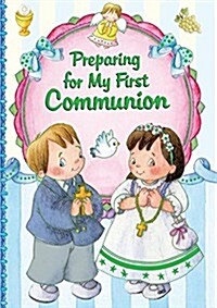 Preparing for My First Communion (Board Books)