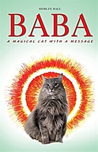 Baba: A Magical Cat with a Message (Paperback)