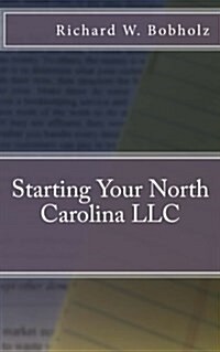 Starting Your North Carolina LLC (Paperback)
