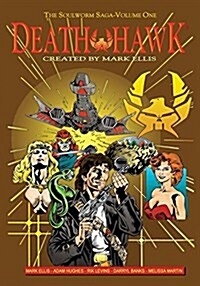 Death Hawk: The Soulworm Saga (Paperback)