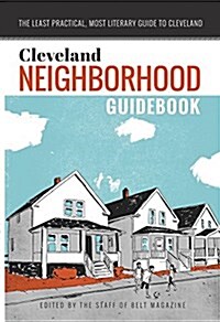 Cleveland Neighborhood Guidebook (Paperback)