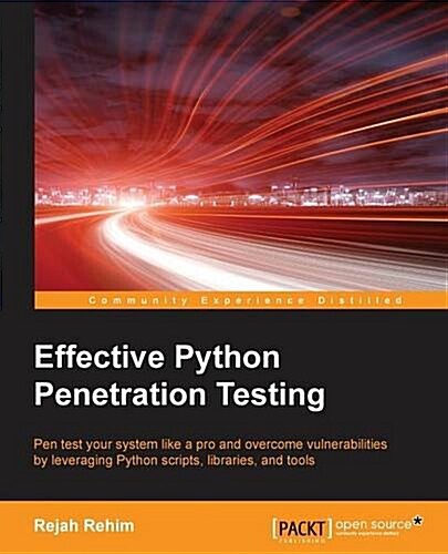 Effective Python Penetration Testing (Paperback)