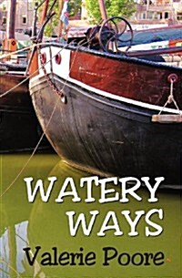 Watery Ways (Paperback, 2 ed)