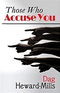 Those Who Accuse You (Paperback)