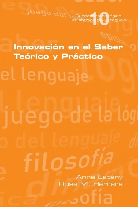 Innovaci? en el Saber Te?io y Pr?tico (Paperback)