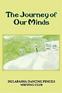The Journey of Our Minds (Paperback)