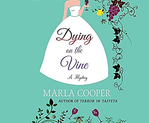 Dying on the Vine: A Mystery (MP3 CD)