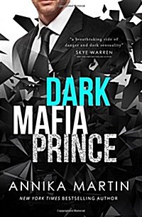 Dark Mafia Prince: A (Paperback)