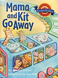 Mama and Kit Go Away (Paperback)