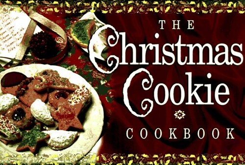 The Christmas Cookie Cookbook (Paperback)