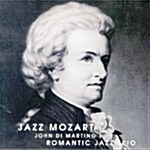 [수입] John Di Martino & Romantic Jazz Trio - Jazz Mozart