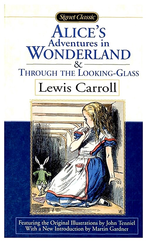 [중고] Alice in Wonderland / Through the Looking Glass (Paperback, Reissue)