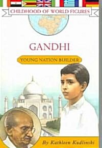 Gandhi: Young Nation Builder (Paperback)