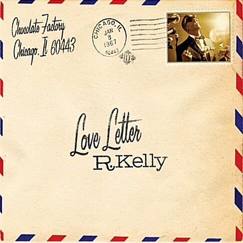 R. Kelly - Love Letter [Deluxe Edition]