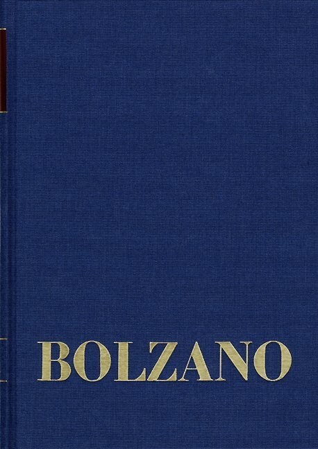 Bernard Bolzano, Erbauungsreden Der Studienjahre 1815/1816. Erster Teil (Hardcover)