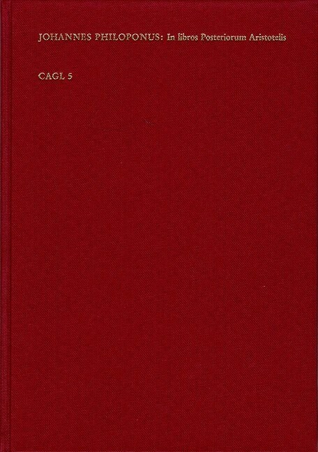 Commentaria in Libros Posteriorum Aristotelis (Hardcover, Bilingual)