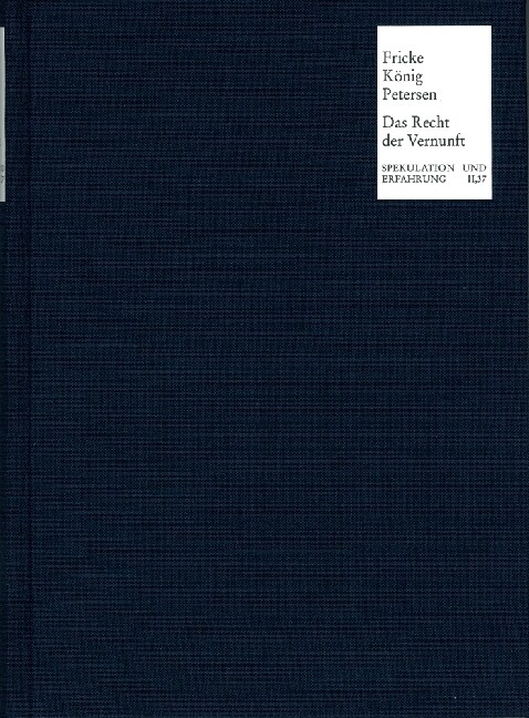 Das Recht Der Vernunft: Kant Und Hegel Uber Denken, Erkennen Und Handeln. Hans-Friedrich Fulda Zum 65. Geburtstag (Hardcover)