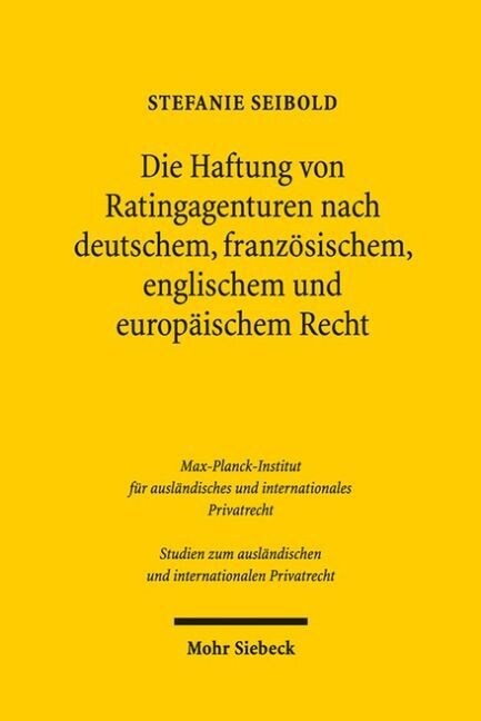 Die Haftung Von Ratingagenturen Nach Deutschem, Franzosischem, Englischem Und Europaischem Recht (Paperback)