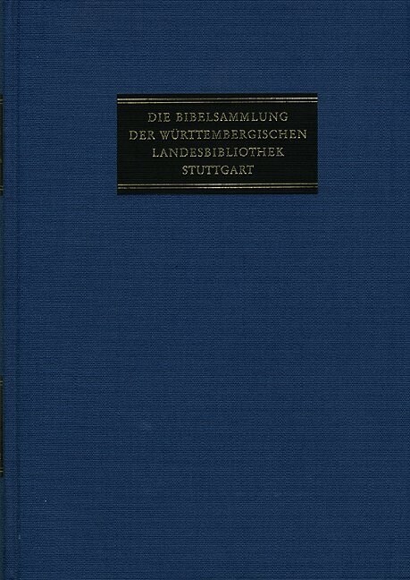 Deutsche Bibeldrucke 1466-1600: 606 Katalognummern (Hardcover)