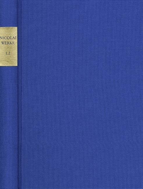 Friedrich Nicolai: Samtliche Werke - Briefe - Dokumente / Samtliche Werke. Band 1.2: Literarische Schriften I: Freuden Des Jungen Werther (Hardcover)