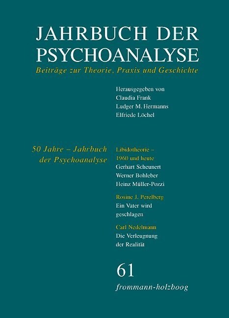 Jahrbuch Der Psychoanalyse, Band 61: 50 Jahre Jahrbuch Der Psychoanalyse (Paperback)