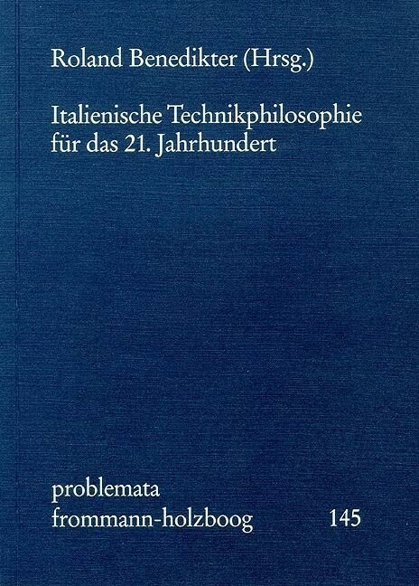 Italienische Technikphilosophie Fur Das 21. Jahrhundert (Paperback)