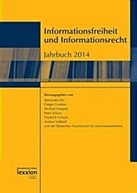 Informationsfreiheit Und Informationsrecht - Jahrbuch 2014 (Paperback)