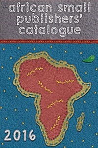 African Small Publishers Catalogue 2016 (Paperback)