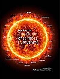 New Scientist: The Origin of (Almost) Everything (Hardcover)