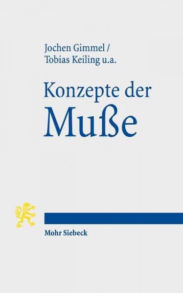 Konzepte Der Musse (Paperback)