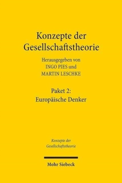 Konzepte Der Gesellschaftstheorie: Europaische Denker: (Bande 5 Vergriffen, 6, 8, 9, 11, 13, 14, 16, 19, 20) (Paperback)