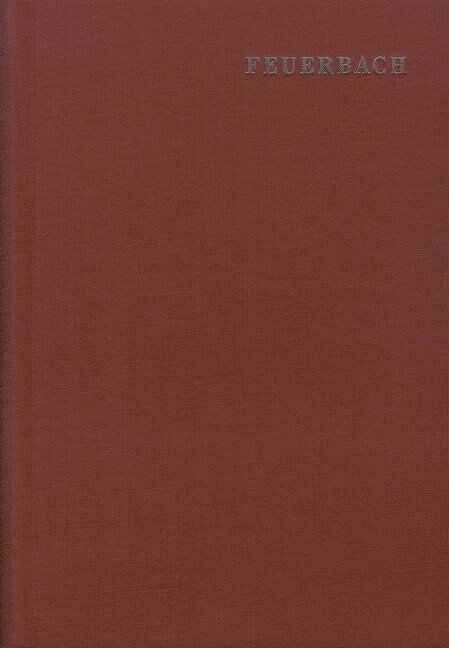 Ludwig Feuerbach: Samtliche Schriften / 1959-1963 (Hardcover)