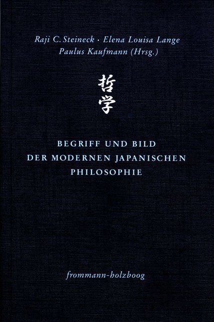 Begriff Und Bild Der Modernen Japanischen Philosophie (Paperback)