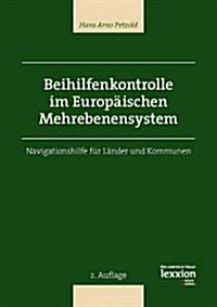 Beihilfenkontrolle Im Europaischen Mehrebenensystem (Paperback, 2)