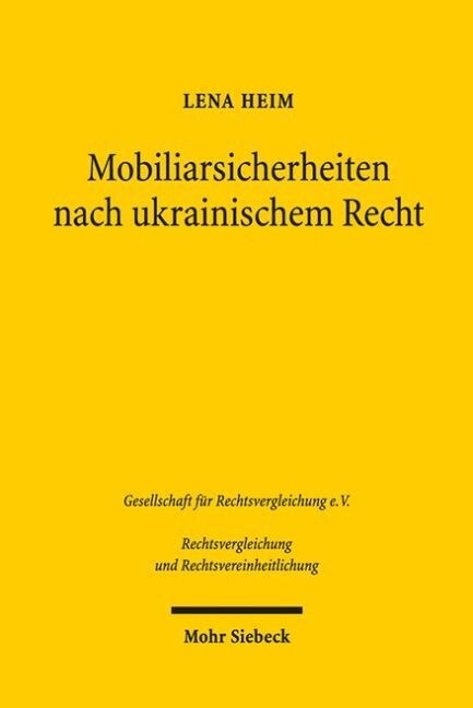 Mobiliarsicherheiten Nach Ukrainischem Recht: Eine Rechtsvergleichende Untersuchung Mit Dem Deutschen Recht Unter Besonderer Berucksichtigung Des Ukra (Paperback)